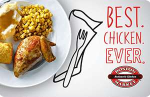 Boston Market Gift Card- virtual_BHN-JW5TV2P27WVX1SBJ045WQX7LXW_100