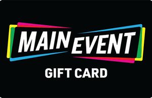 Main Event Gift Card- GC_MainEvent_100