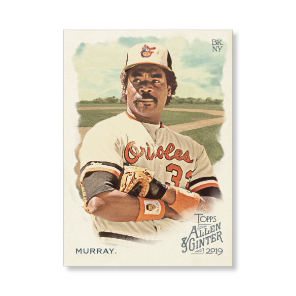Eddie Murray 2019 Topps Allen & Ginter Oversized Base Cards Poster # to 99- artbble-pos-19agbb-1717-s