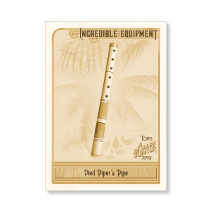 Pied Piper's Pipe 2019 Topps Allen & Ginter Oversized Incredible Equipment Poster Gold Ed. # to 1- artbble-pos-19agbb-7517-gold-s