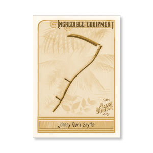 Johnny Kaw's Scythe 2019 Topps Allen & Ginter Oversized Incredible Equipment Poster Gold Ed. # to 1- artbble-pos-19agbb-7519-gold-s