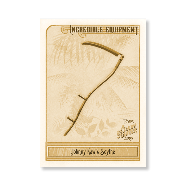 Johnny Kaw's Scythe 2019 Topps Allen & Ginter Oversized Incredible Equipment Poster Gold Ed. # to 1- artbble-pos-19agbb-7519-gold-s