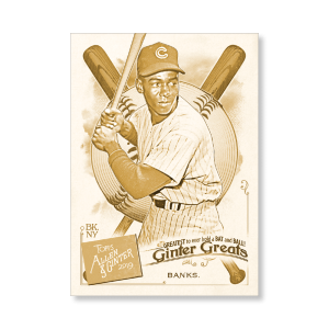 Ernie Banks 2019 Topps Allen & Ginter Oversized Ginter Greats Poster Gold Ed. # to 1- artbble-pos-19agbb-7851-gold-s