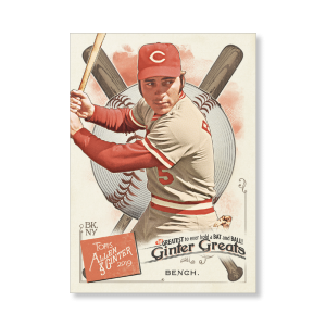 Johnny Bench 2019 Topps Allen & Ginter Oversized Ginter Greats Poster # to 99- artbble-pos-19agbb-7852-s