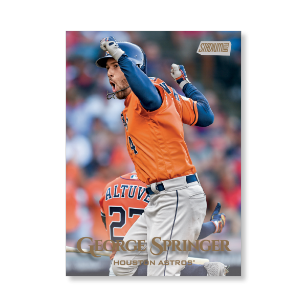 George Springer 2019 Topps Stadium Club Baseball Base Cards Poster Gold Ed. # to 1- artbble-pos-19scbb-1207-gold-s