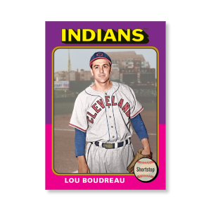Lou Boudreau 2019 Archives Baseball 1975 Topps Poster Gold Ed. # to 1- artbble-pos-19tabb-1148-gold-s