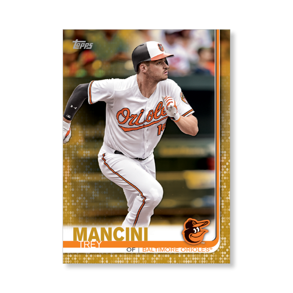 2019 Topps Series 1 Baseball Trey Mancini Base Poster - #'d to 1- artbble-pos-19tbb1-1044-gold-s