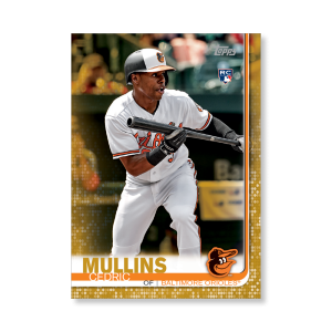 2019 Topps Series 1 Baseball Cedric Mullins Base Poster - #'d to 1- artbble-pos-19tbb1-1421-gold-s