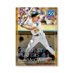 2019 Topps Series 1 Baseball Mark McGwire 150 Years Of Professional Baseball Poster - #'d to 1- artbble-pos-19tbb1-2068-gold-s