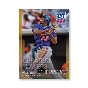 2019 Topps Series 1 Baseball Vladimir Guerrero 150 Years Of Professional Baseball Poster - #'d to 1- artbble-pos-19tbb1-2077-gold-s