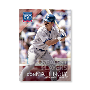 2019 Topps Series 1 Baseball Don Mattingly 150 Years Of Professional Baseball Poster - #'d to 99- artbble-pos-19tbb1-2078-s