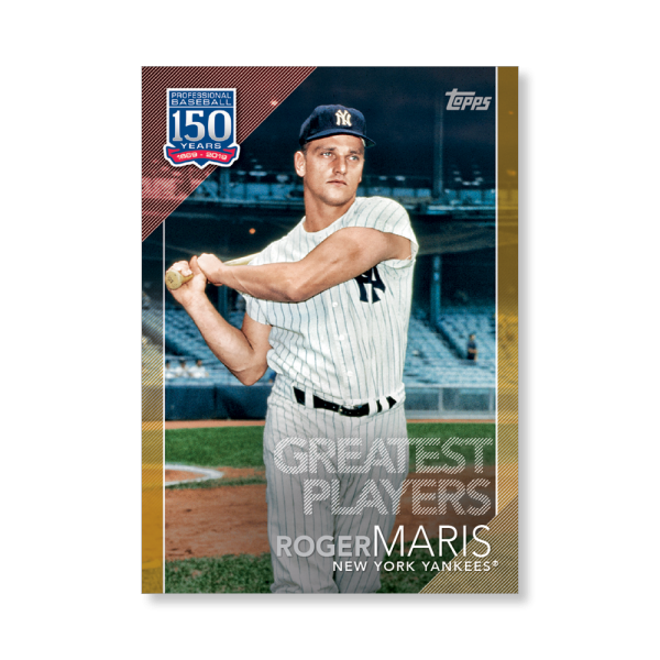 2019 Topps Series 1 Baseball Roger Maris 150 Years Of Professional Baseball Poster - #'d to 1- artbble-pos-19tbb1-2081-gold-s