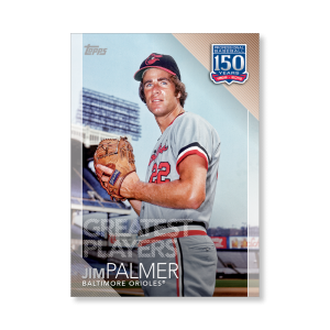 2019 Topps Series 1 Baseball Jim Palmer 150 Years Of Professional Baseball Poster - #'d to 99- artbble-pos-19tbb1-2094-s