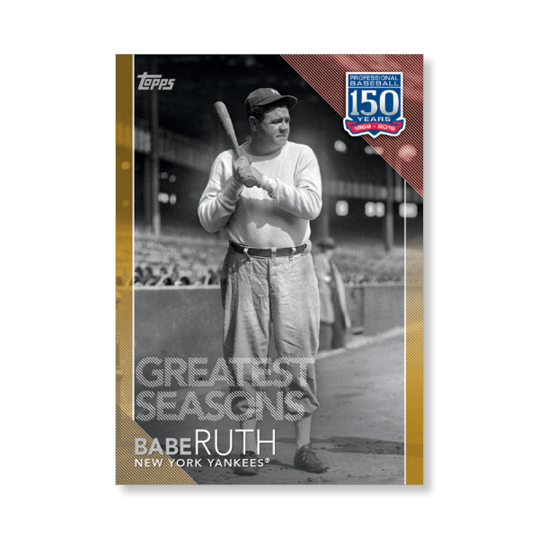 2019 Topps Series 1 Baseball Babe Ruth 150 Years Of Professional Baseball Poster - #'d to 1- artbble-pos-19tbb1-2149-gold-s
