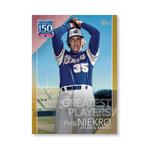 Phil Niekro 2019 Topps Baseball Series 2 Greatest Players Poster Gold Ed. # to 1- artbble-pos-19tbb2-5138-gold-s