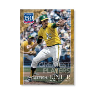 Catfish Hunter 2019 Topps Baseball Series 2 Greatest Players Poster Gold Ed. # to 1- artbble-pos-19tbb2-5145-gold-s