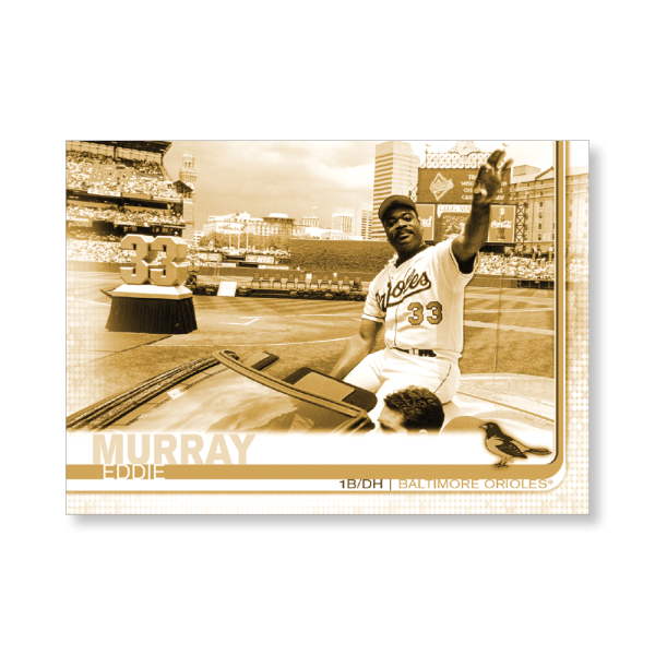 Eddie Murray 2019 Topps Baseball Update Series Short Printed Base Card Photo Variation Poster Gold Ed. # to 1- artbble-pos-19tbus-5248-gold-s