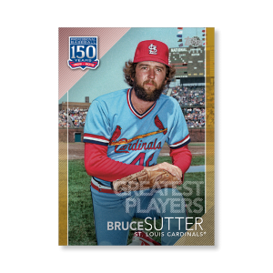 Bruce Sutter 2019 Topps Baseball Update Series 150 Years of Baseball Poster Gold Ed. # to 1- artbble-pos-19tbus-5348-gold-s
