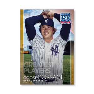 Goose Gossage 2019 Topps Baseball Update Series 150 Years of Baseball Poster Gold Ed. # to 1- artbble-pos-19tbus-5350-gold-s