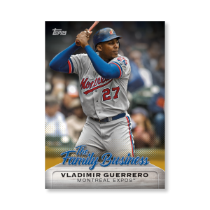 Vladimir Guerrero 2019 Topps Baseball Update Series The Family Business Poster Gold Ed. # to 1- artbble-pos-19tbus-5504-gold-s