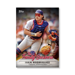 Ivan Rodriguez 2019 Topps Baseball Update Series The Family Business Poster Gold Ed. # to 1- artbble-pos-19tbus-5505-gold-s