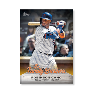Robinson Cano 2019 Topps Baseball Update Series The Family Business Poster Gold Ed. # to 1- artbble-pos-19tbus-5525-gold-s
