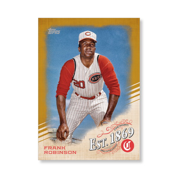 Frank Robinson 2019 Topps Baseball Update Series EST 1869 Poster Gold Ed. # to 1- artbble-pos-19tbus-5705-gold-s