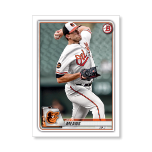 John Means 2020 Bowman Baseball Base Cards Poster # to 99- artbble-pos-20bwbb-1047-s