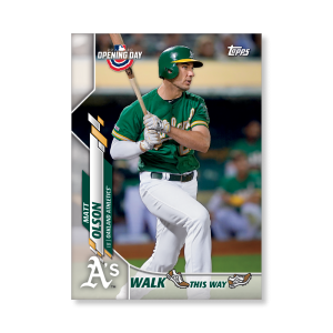 Matt Olson 2020 Opening Day Baseball Walk This Way Poster # to 99- artbble-pos-20odbb-6003-s