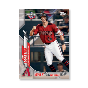 Tim Locastro 2020 Opening Day Baseball Walk This Way Poster # to 99- artbble-pos-20odbb-6014-s