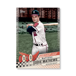 Eddie Mathews 2020 Topps Series 1 Decades Best 1950 Poster # to 99- artbble-pos-20tbb1-3012-s