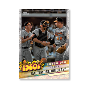 Baltimore Orioles 2020 Topps Series 1 Decades Best 1960 Poster # to 99- artbble-pos-20tbb1-3027-s