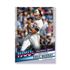 Eddie Murray 2020 Topps Series 1 Decades Best 1980 Poster # to 99- artbble-pos-20tbb1-3046-s
