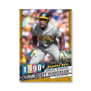 Rickey Henderson 2020 Topps Series 1 Decades Best 1990 Poster Gold Ed. # to 1- artbble-pos-20tbb1-3053-gold-s