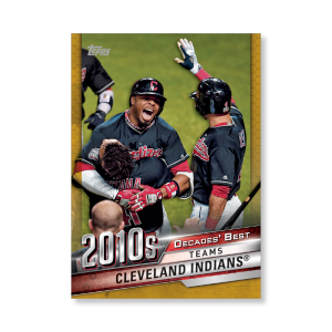 Cleveland Indians Topps Series 1 Decades Best 2010 Poster Gold Ed. # to 1- artbble-pos-20tbb1-3076-gold-s