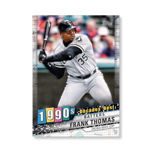 Frank Thomas 2020 Topps Series 1 Decades Best 1990 Poster # to 99- artbble-pos-20tbb1-3092-s