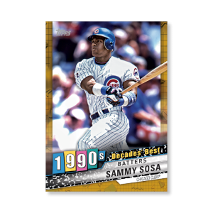 Sammy Sosa 2020 Topps Series 1 Decades Best 1990 Poster Gold Ed. # to 1- artbble-pos-20tbb1-3093-gold-s