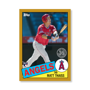 Matt Thaiss 2020 Topps Series 1 1985 Topps Baseball Poster Gold Ed. # to 1- artbble-pos-20tbb1-7556-gold-s
