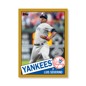 Luis Severino 2020 Topps Series 1 1985 Topps Baseball Poster Gold Ed. # to 1- artbble-pos-20tbb1-7571-gold-s