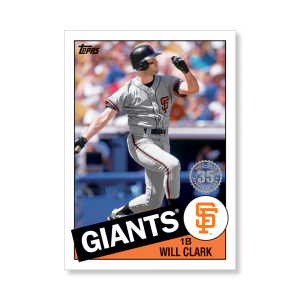 Will Clark 2020 Topps Series 1 1985 Topps Baseball Poster # to 99- artbble-pos-20tbb1-7583-s