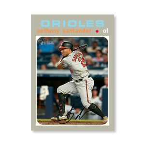 Anthony Santander 2020 Topps Heritage Baseball Base Cards Poster # to 99- artbble-pos-20thbb-1036-s