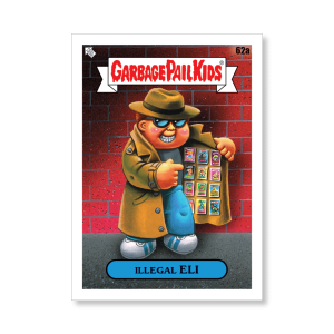 ILLEGAL ELI 2020 GPK Series 1 Base Poster # to 99- artgpk-pos-20gpk1-1061-s