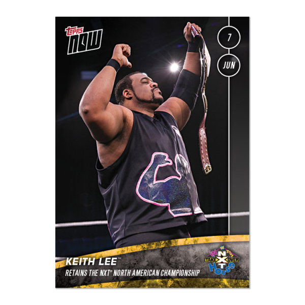 Keith Lee™ - NXT TOPPS NOW & reg; Card 12- artnxt-16c2s-20tn-0012