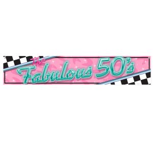 Fabulous '50s Banner by Windy City Novelties- DEC56086EA